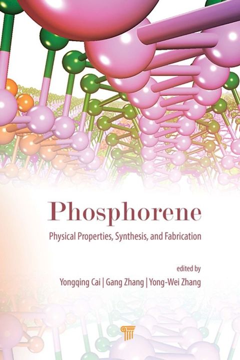 Phosphorene: Physical Properties, Synthesis, and Fabrication(Kobo/電子書)