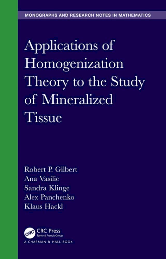  Applications of Homogenization Theory to the Study of Mineralized Tissue(Kobo/電子書)