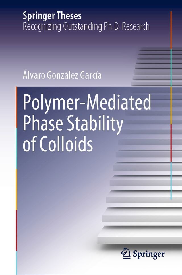  Polymer-Mediated Phase Stability of Colloids(Kobo/電子書)