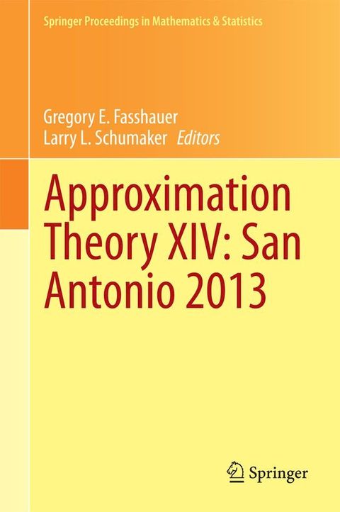 Approximation Theory XIV: San Antonio 2013(Kobo/電子書)