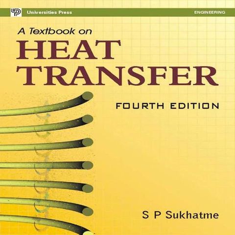 A Textbook on Heat Transfer-Fourth Edition(Kobo/電子書)