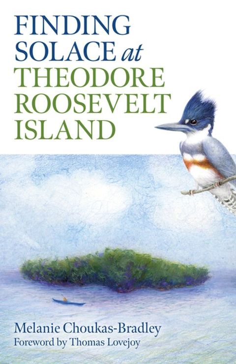 Finding Solace at Theodore Roosevelt Island(Kobo/電子書)