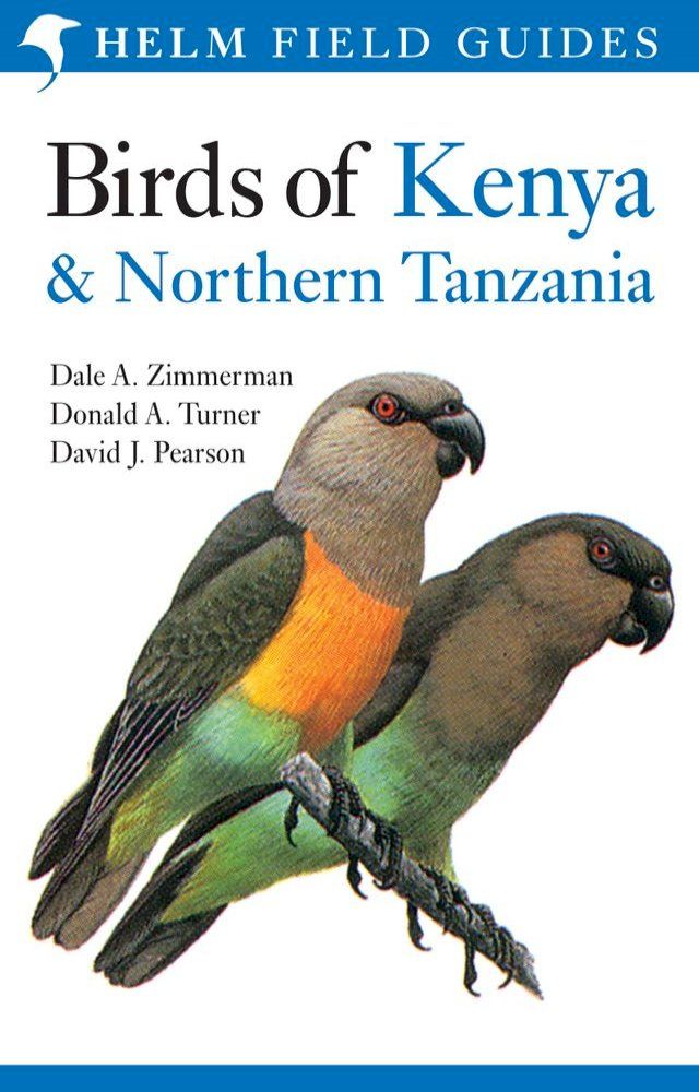  Field Guide to Birds of Kenya and Northern Tanzania(Kobo/電子書)