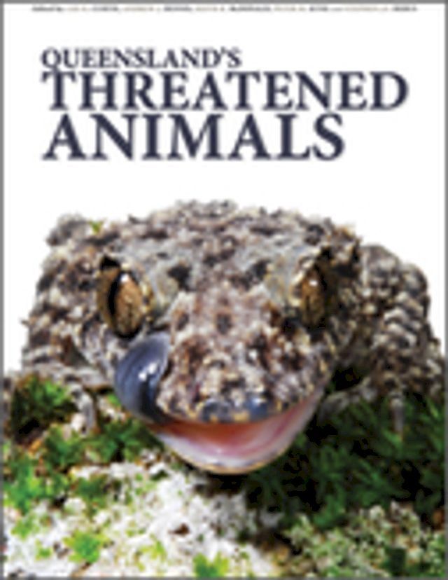  Queensland's Threatened Animals(Kobo/電子書)