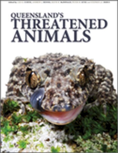 Queensland's Threatened Animals(Kobo/電子書)