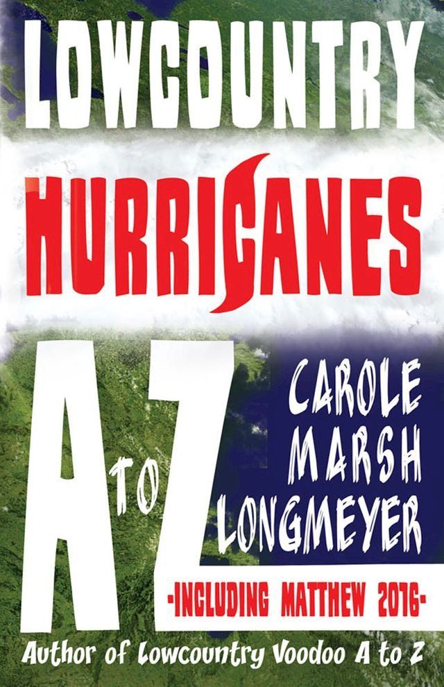  Lowcountry Hurricanes A to Z(Kobo/電子書)