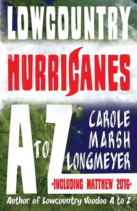 Lowcountry Hurricanes A to Z(Kobo/電子書)