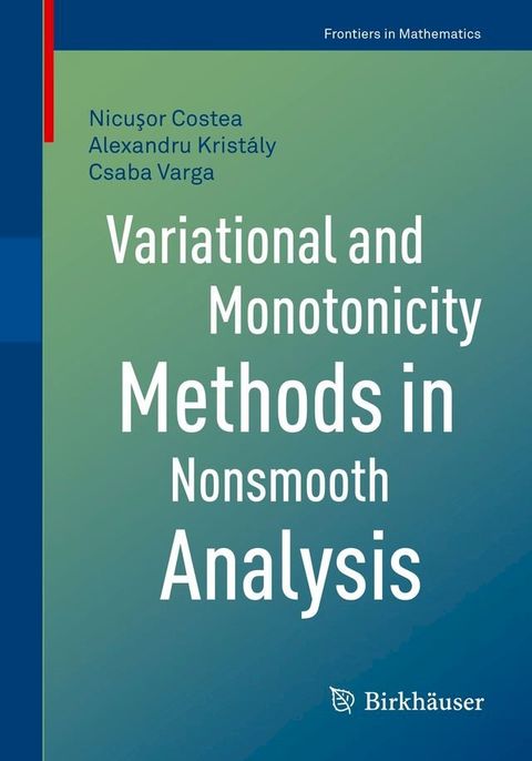 Variational and Monotonicity Methods in Nonsmooth Analysis(Kobo/電子書)