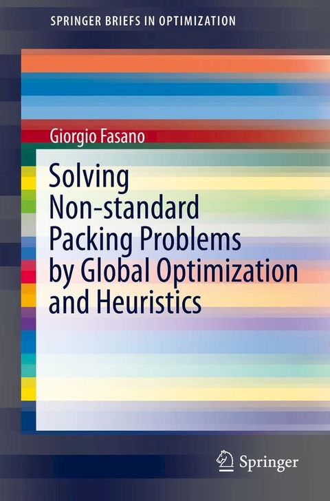 Solving Non-standard Packing Problems by Global Optimization and Heuristics(Kobo/電子書)