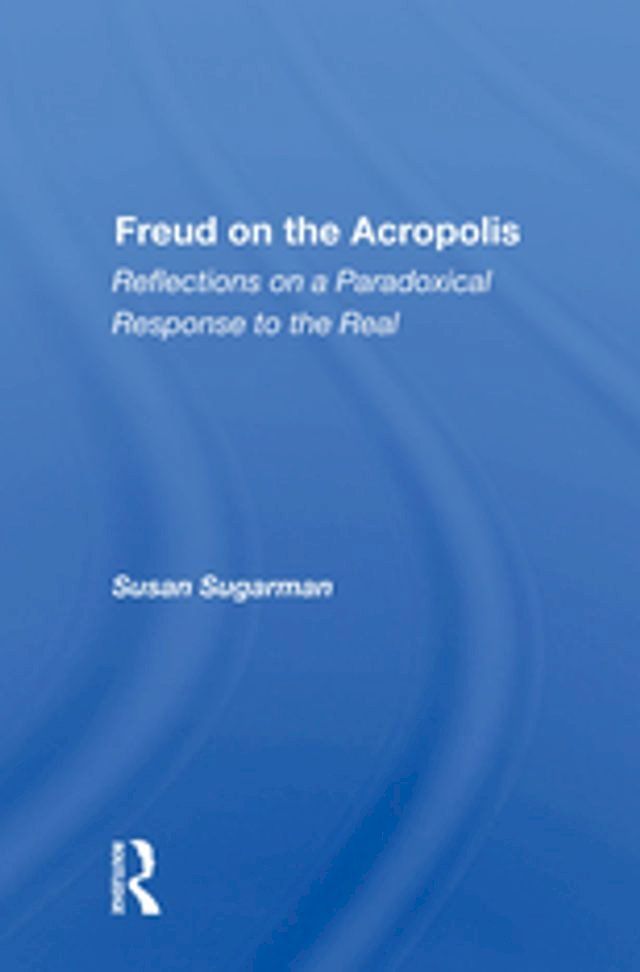  Freud on the Acropolis(Kobo/電子書)