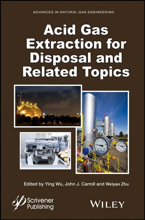 Acid Gas Extraction for Disposal and Related Topics(Kobo/電子書)