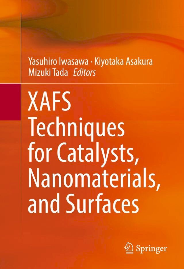  XAFS Techniques for Catalysts, Nanomaterials, and Surfaces(Kobo/電子書)