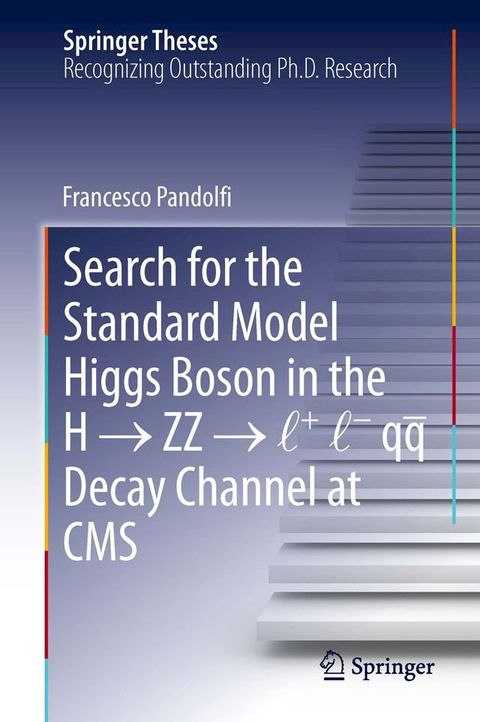 Search for the Standard Model Higgs Boson in the H → ZZ → l + l - qq Decay Channel at CMS(Kobo/電子書)