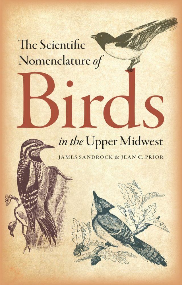  The Scientific Nomenclature of Birds in the Upper Midwest(Kobo/電子書)