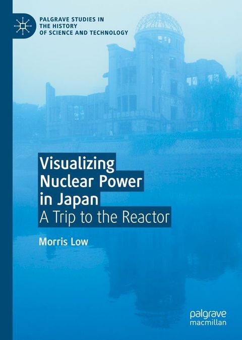 Visualizing Nuclear Power in Japan(Kobo/電子書)