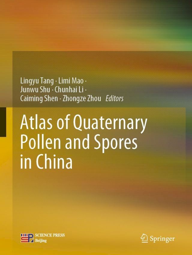  Atlas of Quaternary Pollen and Spores in China(Kobo/電子書)