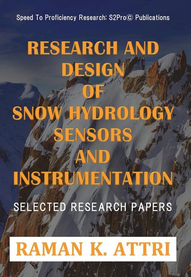  Research and Design of Snow Hydrology Sensors and Instrumentation(Kobo/電子書)