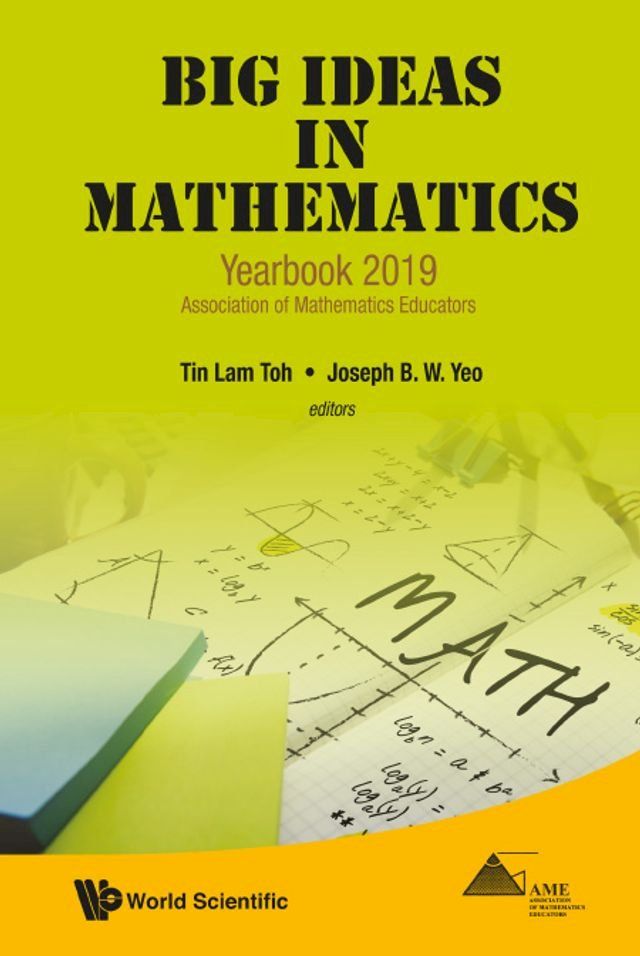  Big Ideas In Mathematics: Yearbook 2019, Association Of Mathematics Educators(Kobo/電子書)