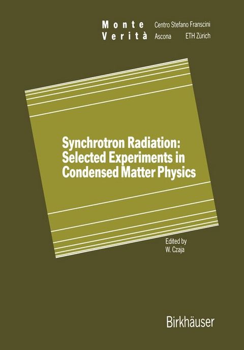 Synchrotron Radiation: Selected Experiments in Condensed Matter Physics(Kobo/電子書)