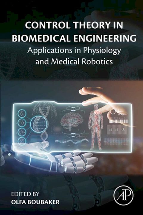 Control Theory in Biomedical Engineering(Kobo/電子書)