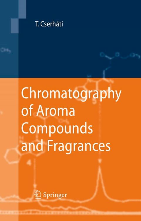 Chromatography of Aroma Compounds and Fragrances(Kobo/電子書)