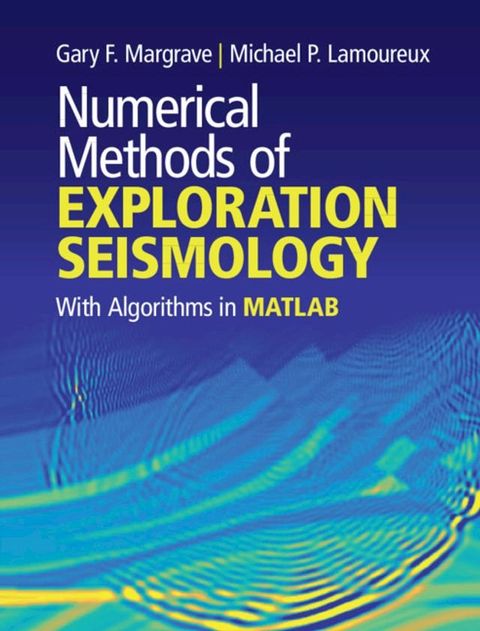 Numerical Methods of Exploration Seismology(Kobo/電子書)