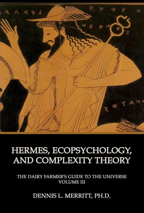 Hermes, Ecopsychology, and Complexity Theory(Kobo/電子書)