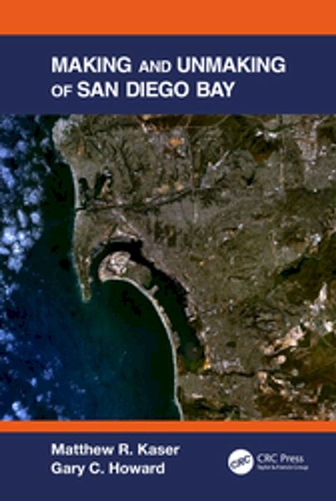 Making and Unmaking of San Diego Bay(Kobo/電子書)