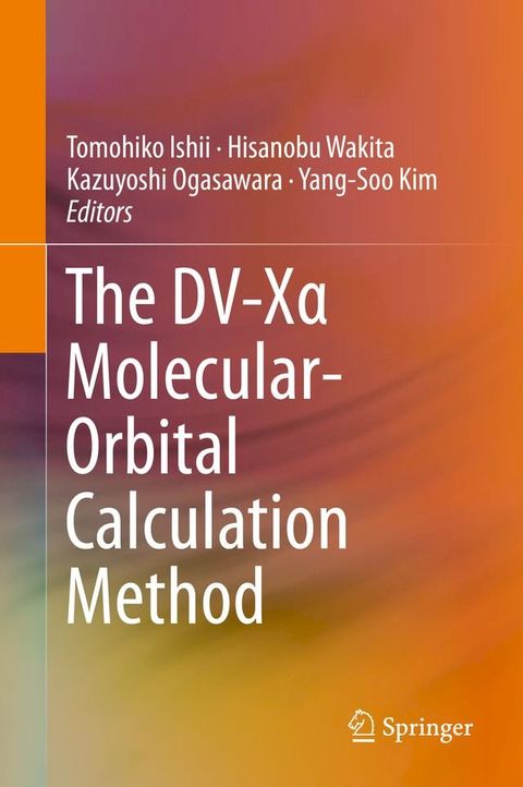 The DV-Xα Molecular-Orbital Calculation Method(Kobo/電子書)