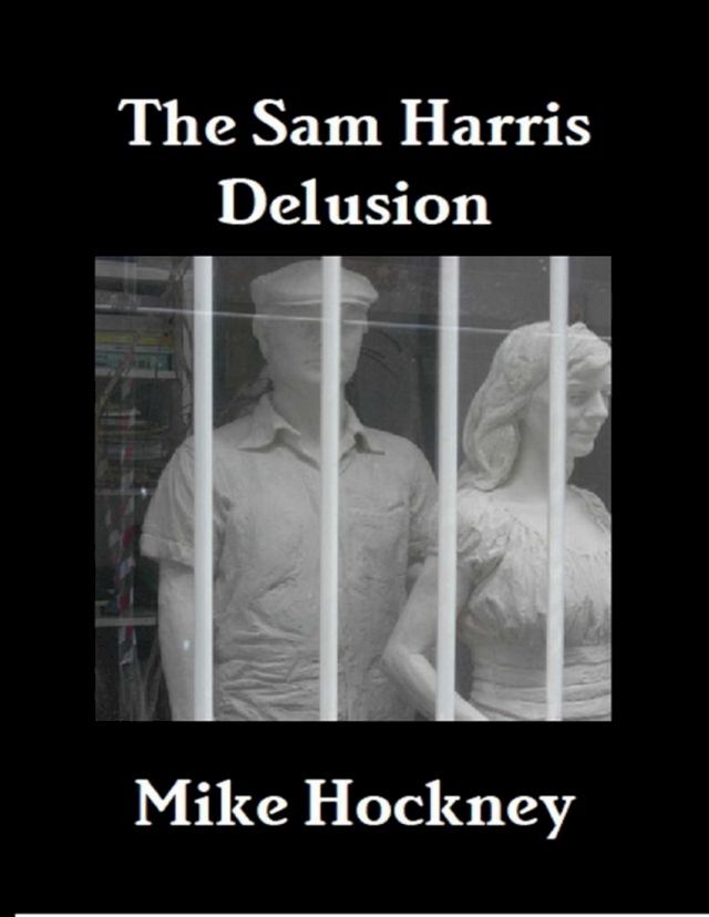  The Sam Harris Delusion(Kobo/電子書)