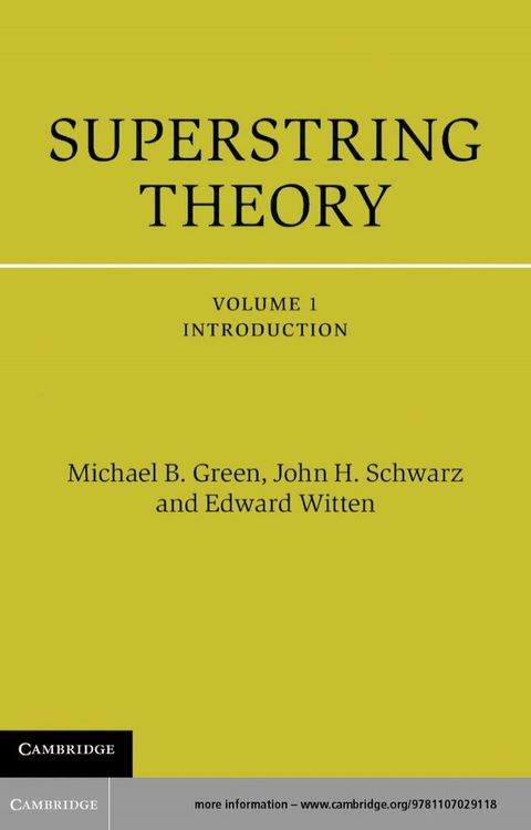 Superstring Theory: Volume 1, Introduction(Kobo/電子書)