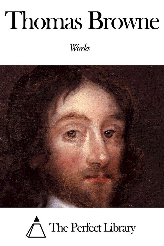  Works of Thomas Browne(Kobo/電子書)