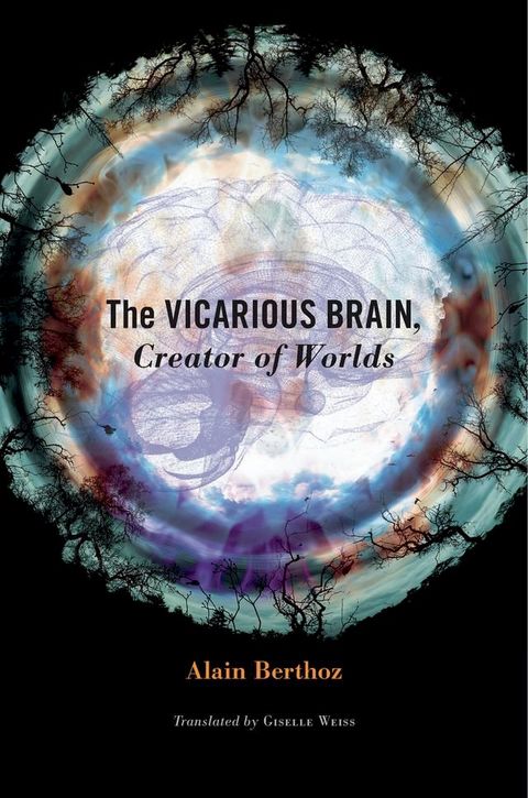 The Vicarious Brain, Creator of Worlds(Kobo/電子書)