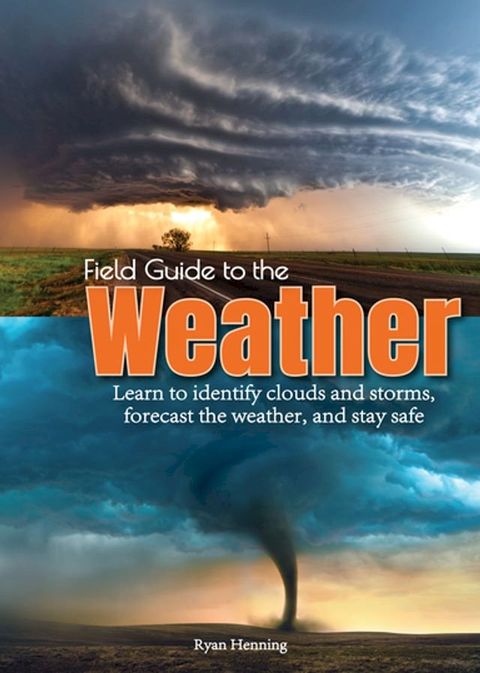 Field Guide to the Weather(Kobo/電子書)