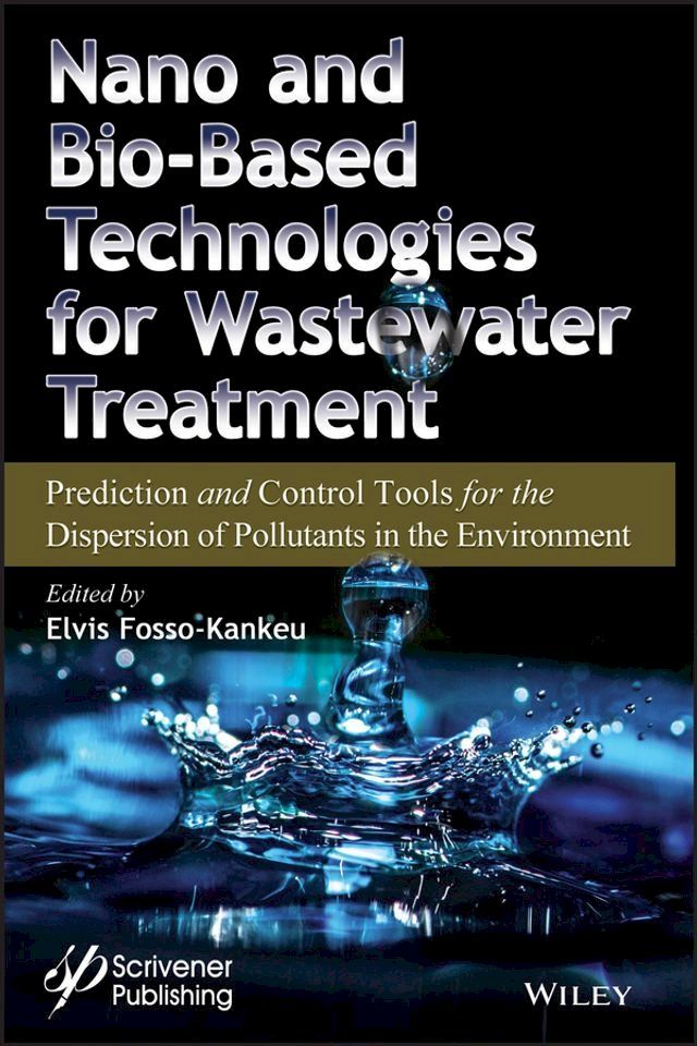  Nano and Bio-Based Technologies for Wastewater Treatment(Kobo/電子書)