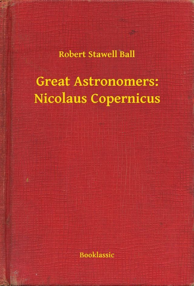  Great Astronomers: Nicolaus Copernicus(Kobo/電子書)