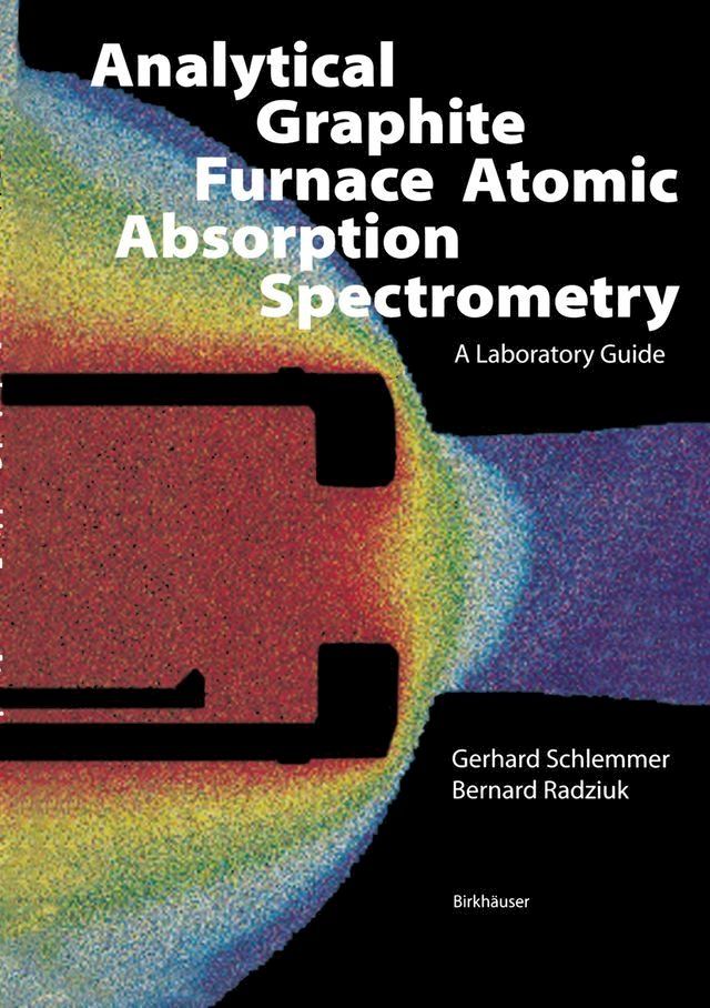  Analytical Graphite Furnace Atomic Absorption Spectrometry(Kobo/電子書)