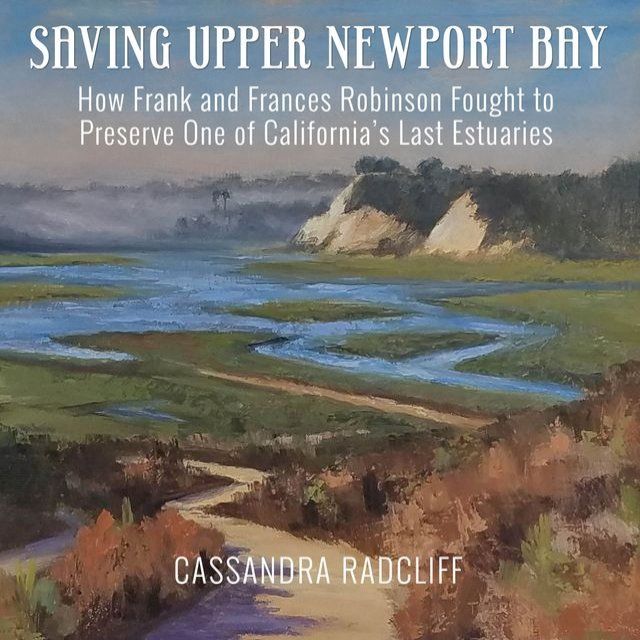  Saving Upper Newport Bay(Kobo/電子書)