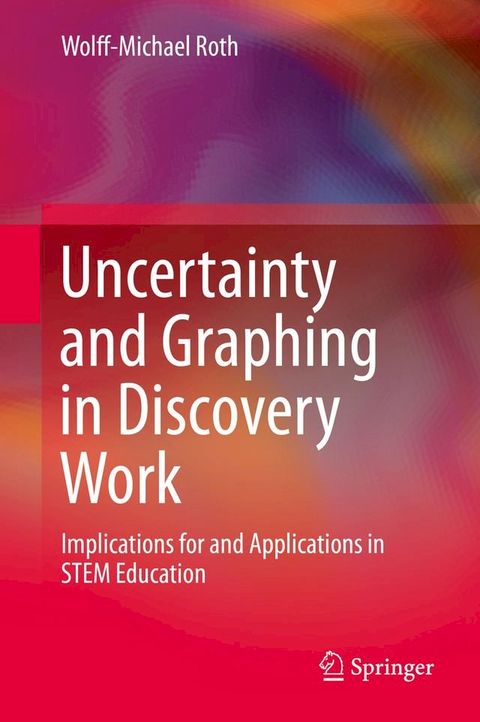 Uncertainty and Graphing in Discovery Work(Kobo/電子書)