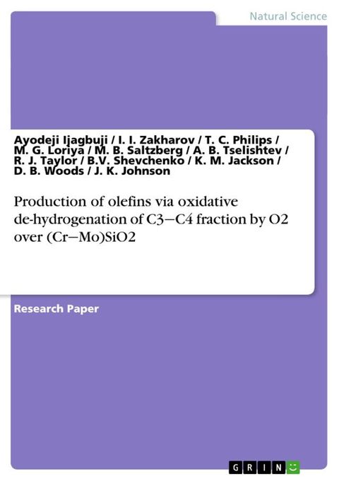 Production of olefins via oxidative de-hydrogenation of C3-C4 fraction by O2 over (Cr-Mo)SiO2(Kobo/電子書)