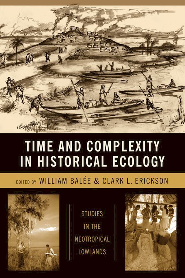  Time and Complexity in Historical Ecology(Kobo/電子書)