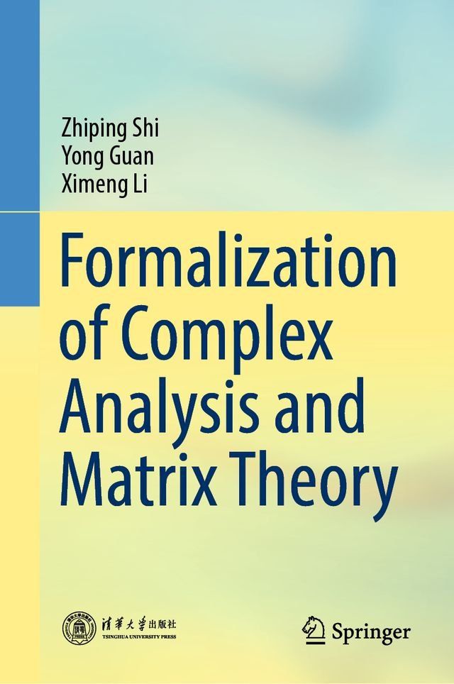  Formalization of Complex Analysis and Matrix Theory(Kobo/電子書)