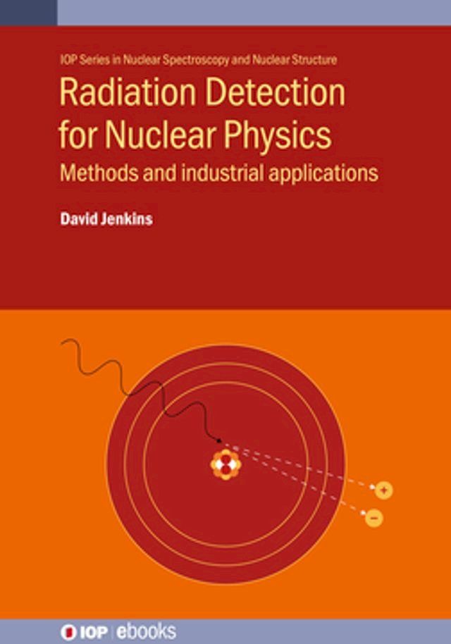  Radiation Detection for Nuclear Physics(Kobo/電子書)