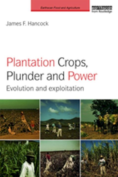 Plantation Crops, Plunder and Power(Kobo/電子書)