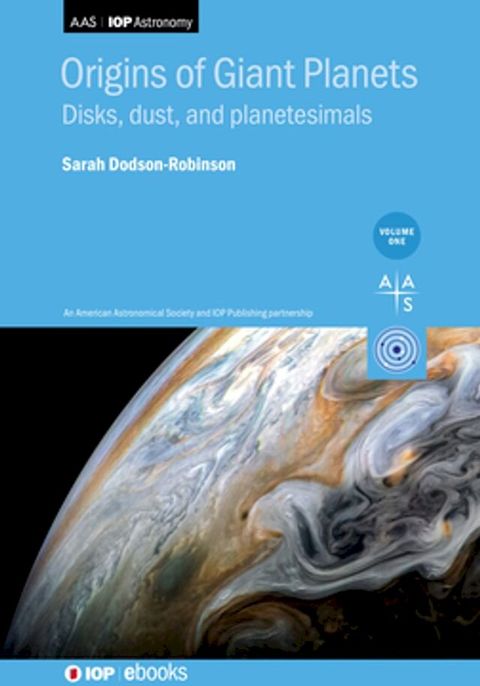 Origins of Giant Planets, Volume 1(Kobo/電子書)