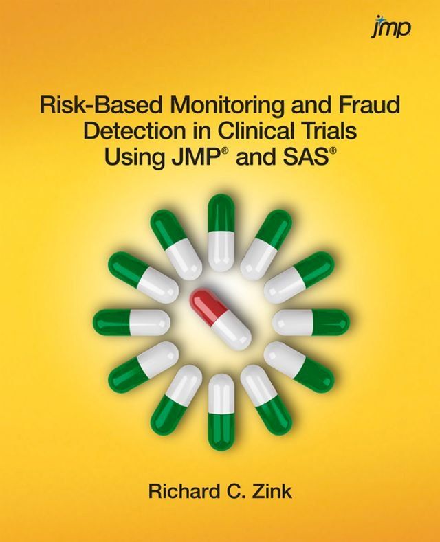  Risk-Based Monitoring and Fraud Detection in Clinical Trials Using JMP and SAS(Kobo/電子書)