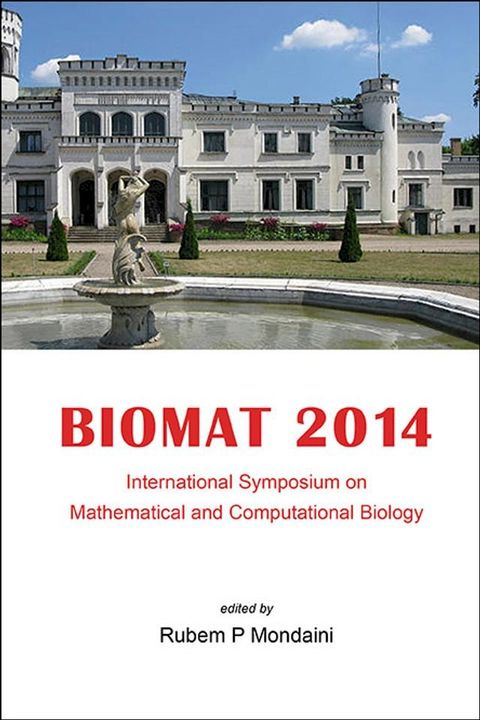 Biomat 2014 - International Symposium On Mathematical And Computational Biology(Kobo/電子書)