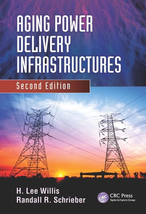 Aging Power Delivery Infrastructures(Kobo/電子書)