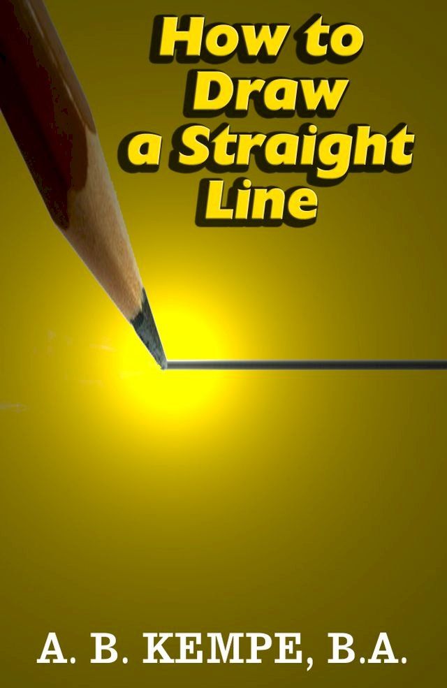  How to Draw a Straight Line: A Lecture on Linkages (Illustrated)(Kobo/電子書)