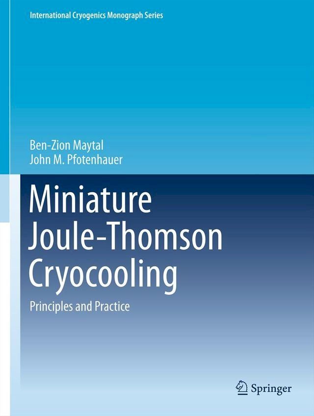  Miniature Joule-Thomson Cryocooling(Kobo/電子書)